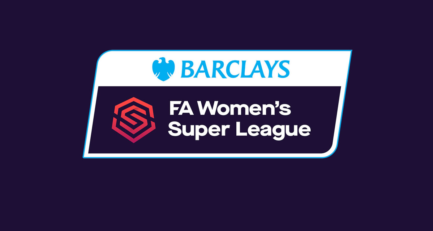 2022-2023 Barclays Women's Super League Preview - Our Game Magazine